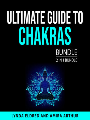cover image of Ultimate Guide to Chakras Bundle, 2 in 1 Bundle